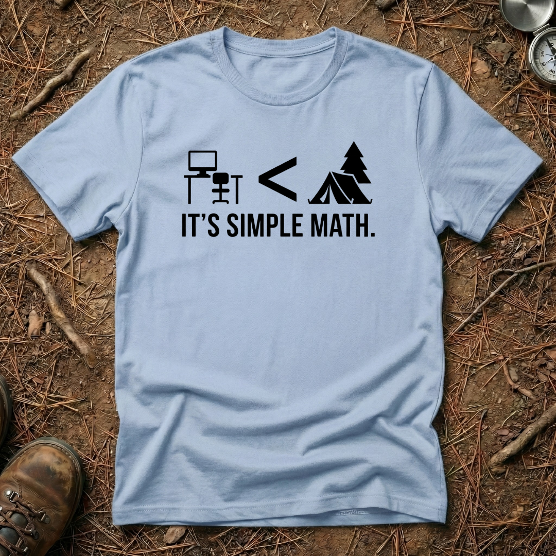 Nature > Office. It's Simple Math T-Shirt