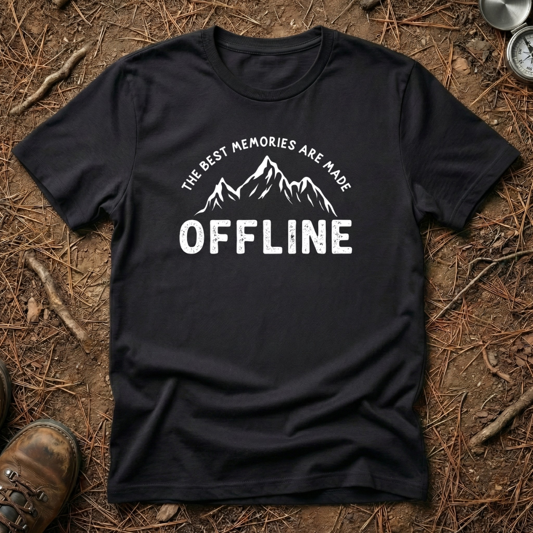 The Best Memories Are Made Offline T-Shirt