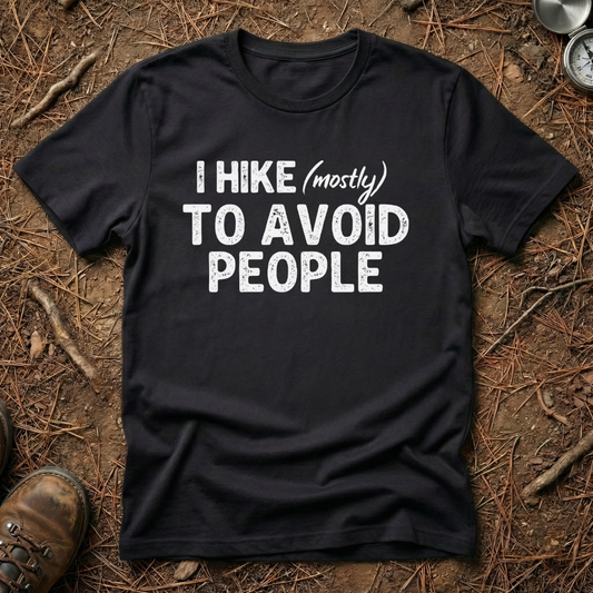 I Hike (mostly) To Avoid People Minimalist Tee