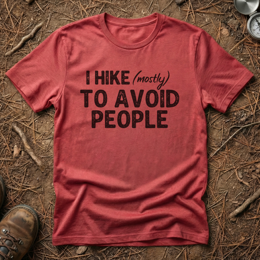 I Hike (mostly) To Avoid People Minimalist Tee