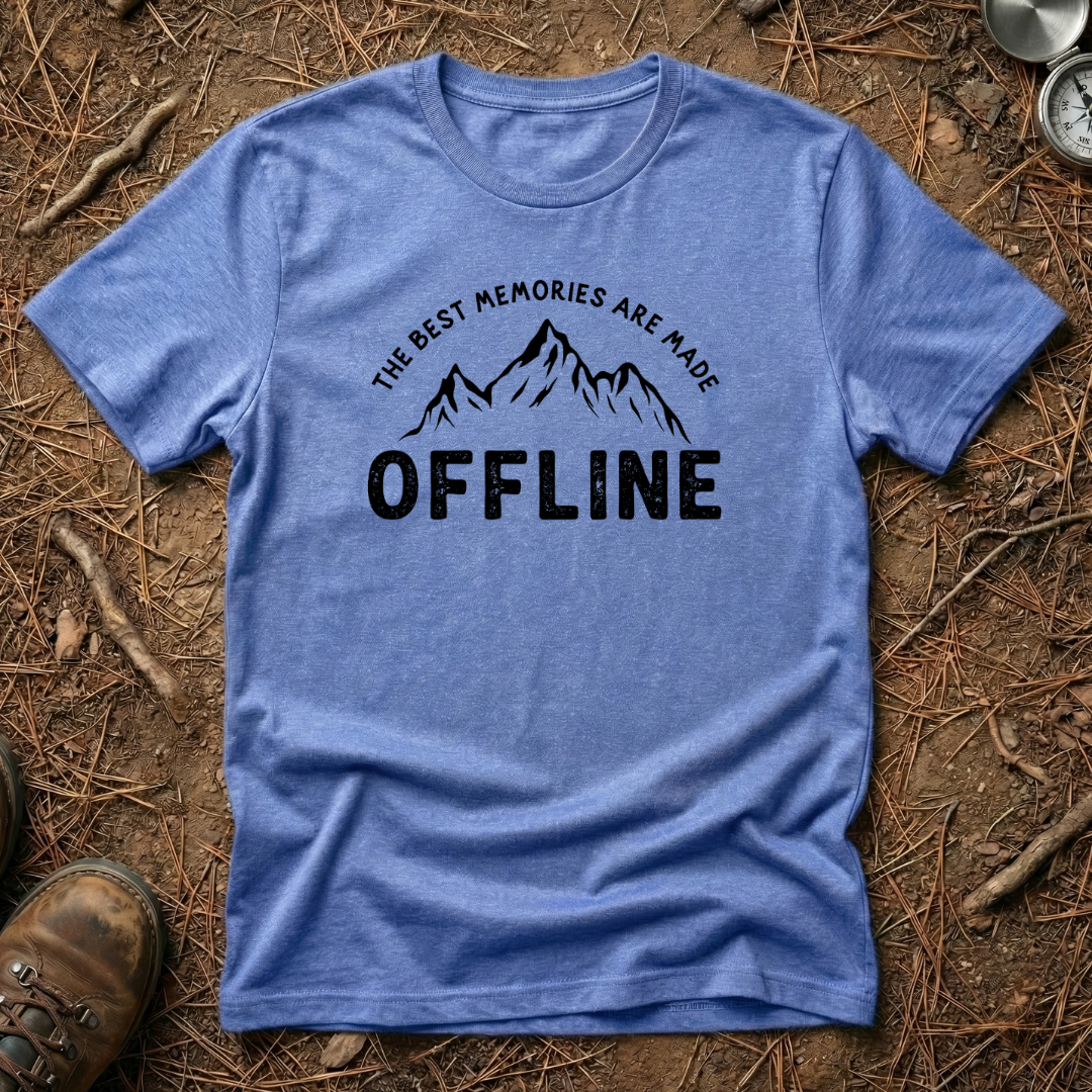 The Best Memories Are Made Offline T-Shirt