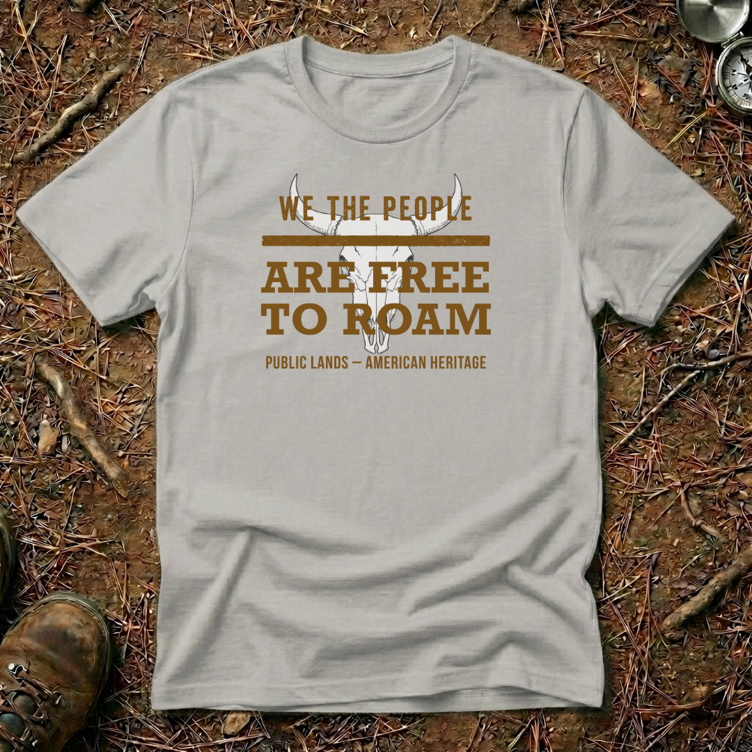 We The People Are Free To Roam T-Shirt