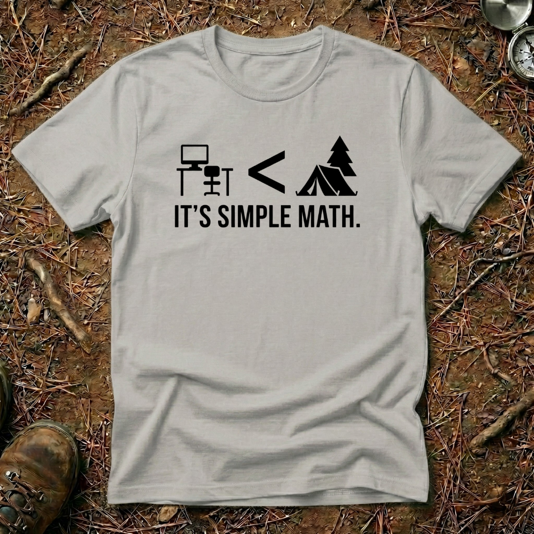Nature > Office. It's Simple Math T-Shirt