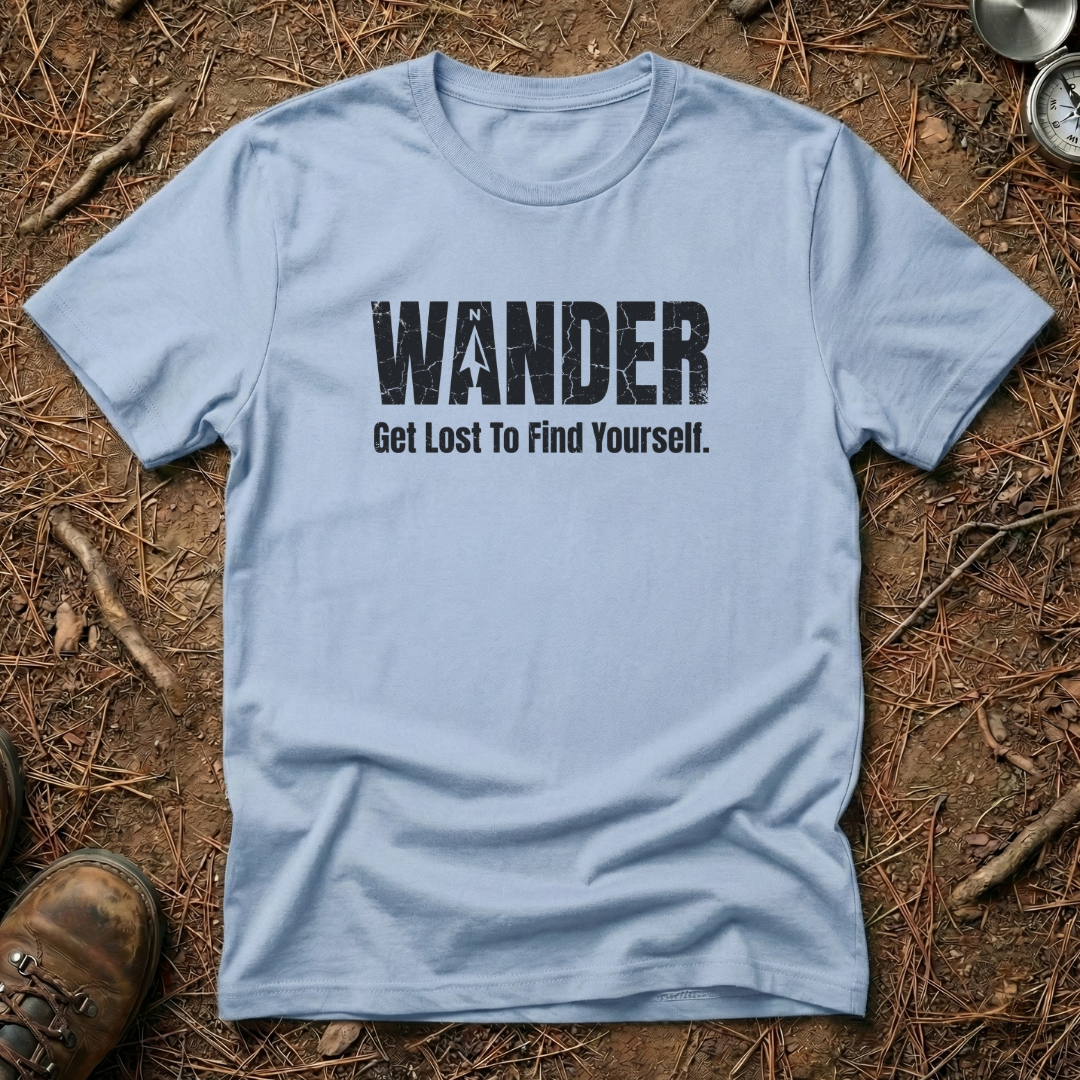 Wander. Get Lost To Find Yourself T-Shirt