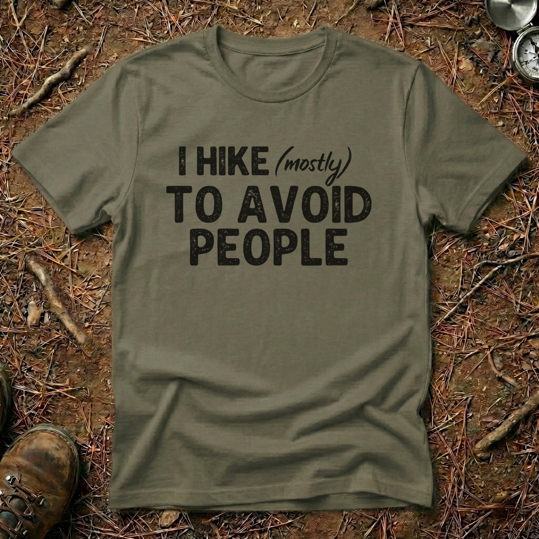 I Hike (mostly) To Avoid People Minimalist Tee