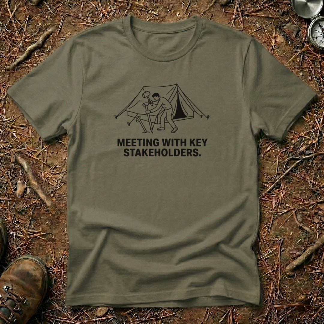 Meeting With Key Stakeholders T-Shirt