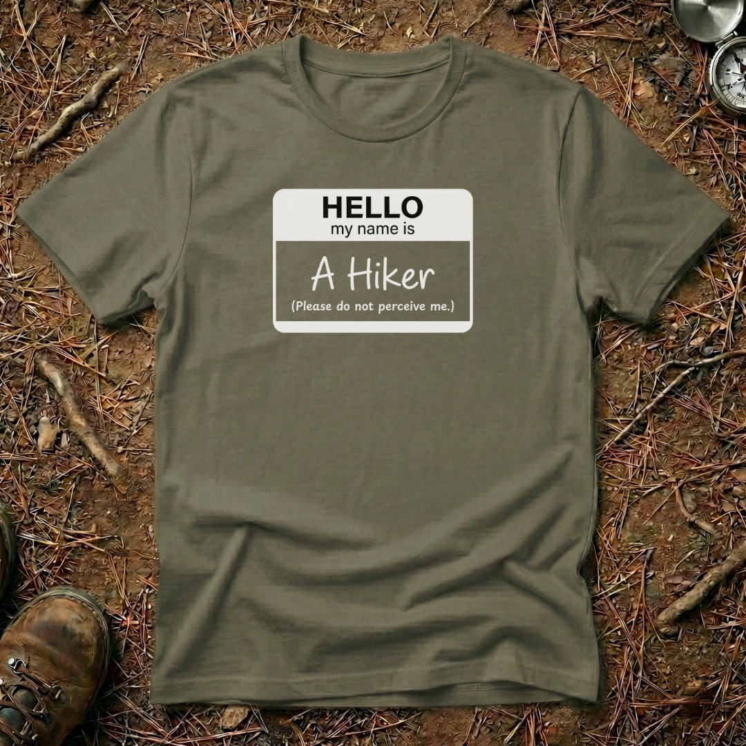 Hello My Name Is A Hiker Name Tag T-Shirt