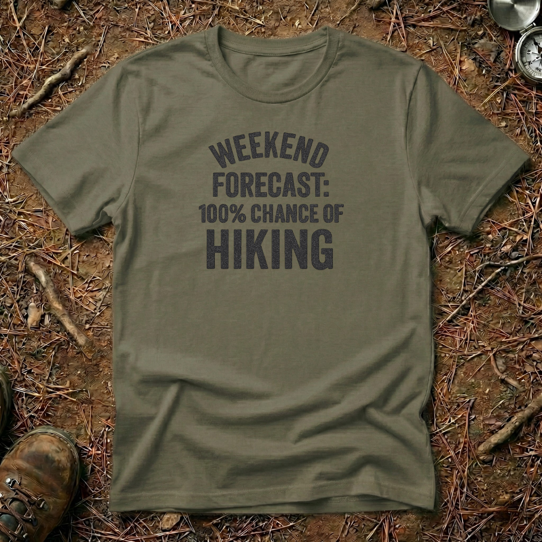 Weekend Forecast: 100% Chance of Hiking Tee