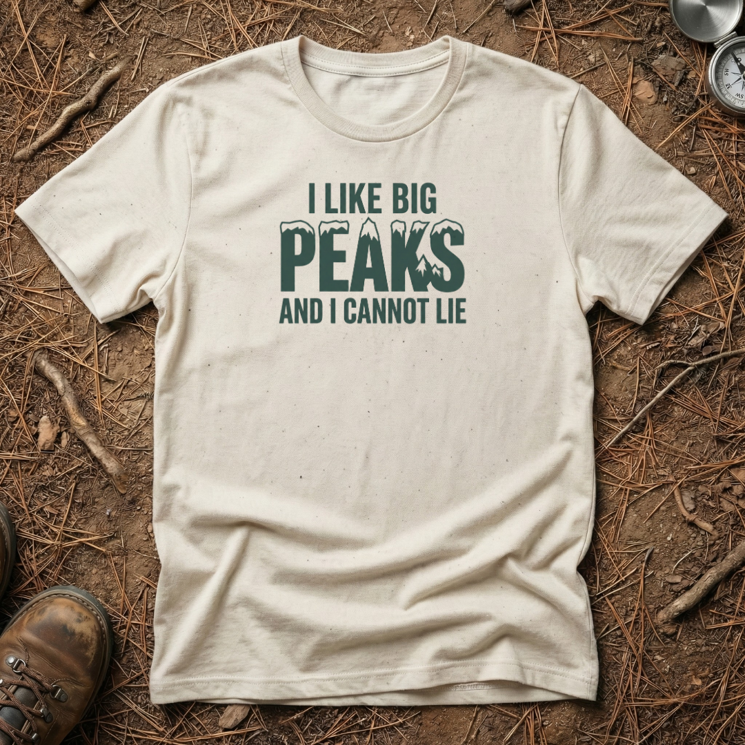 I Like Big Peaks & I Cannot Lie T-Shirt