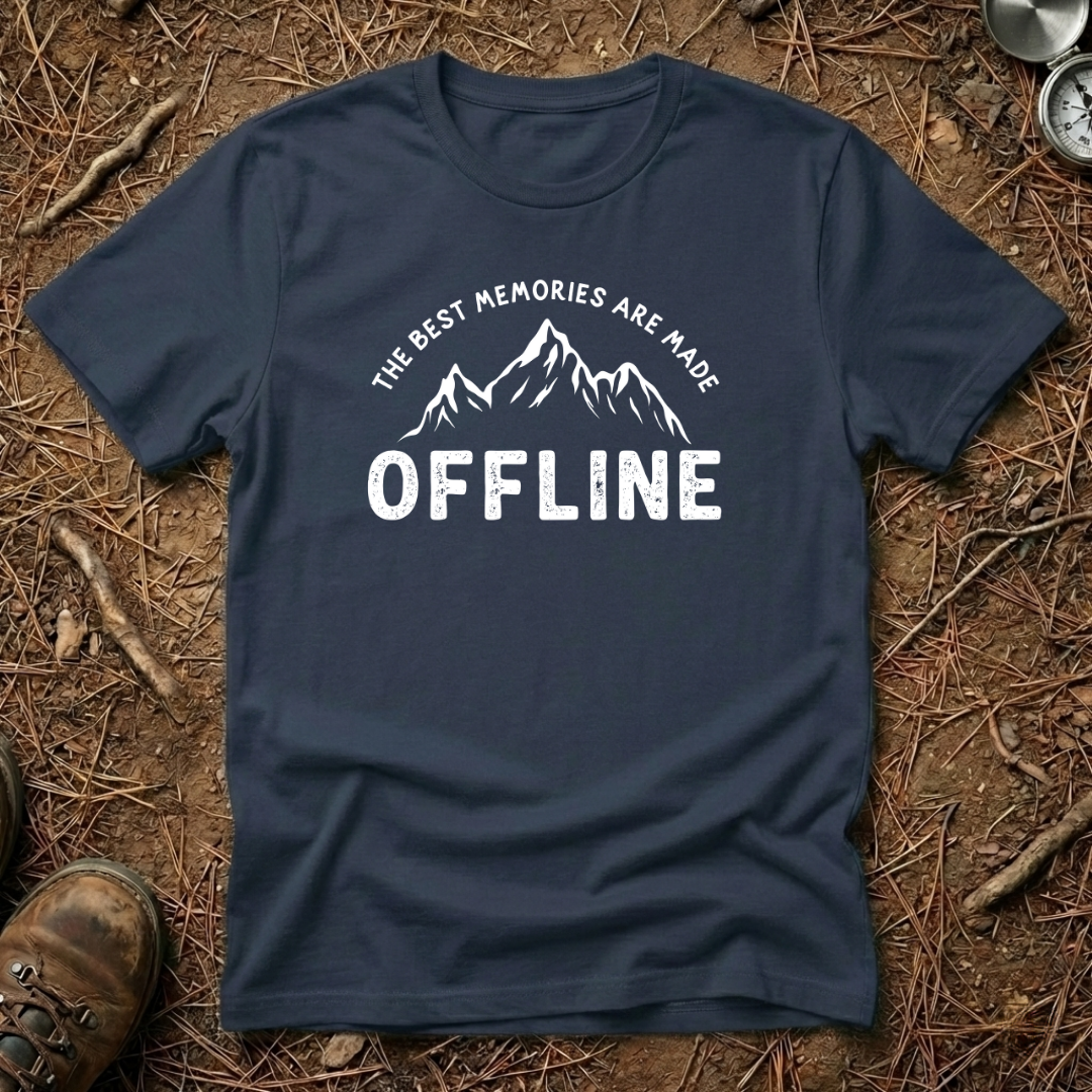 The Best Memories Are Made Offline T-Shirt