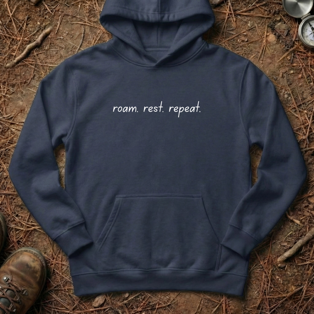 roam. rest. repeat. Hoodie