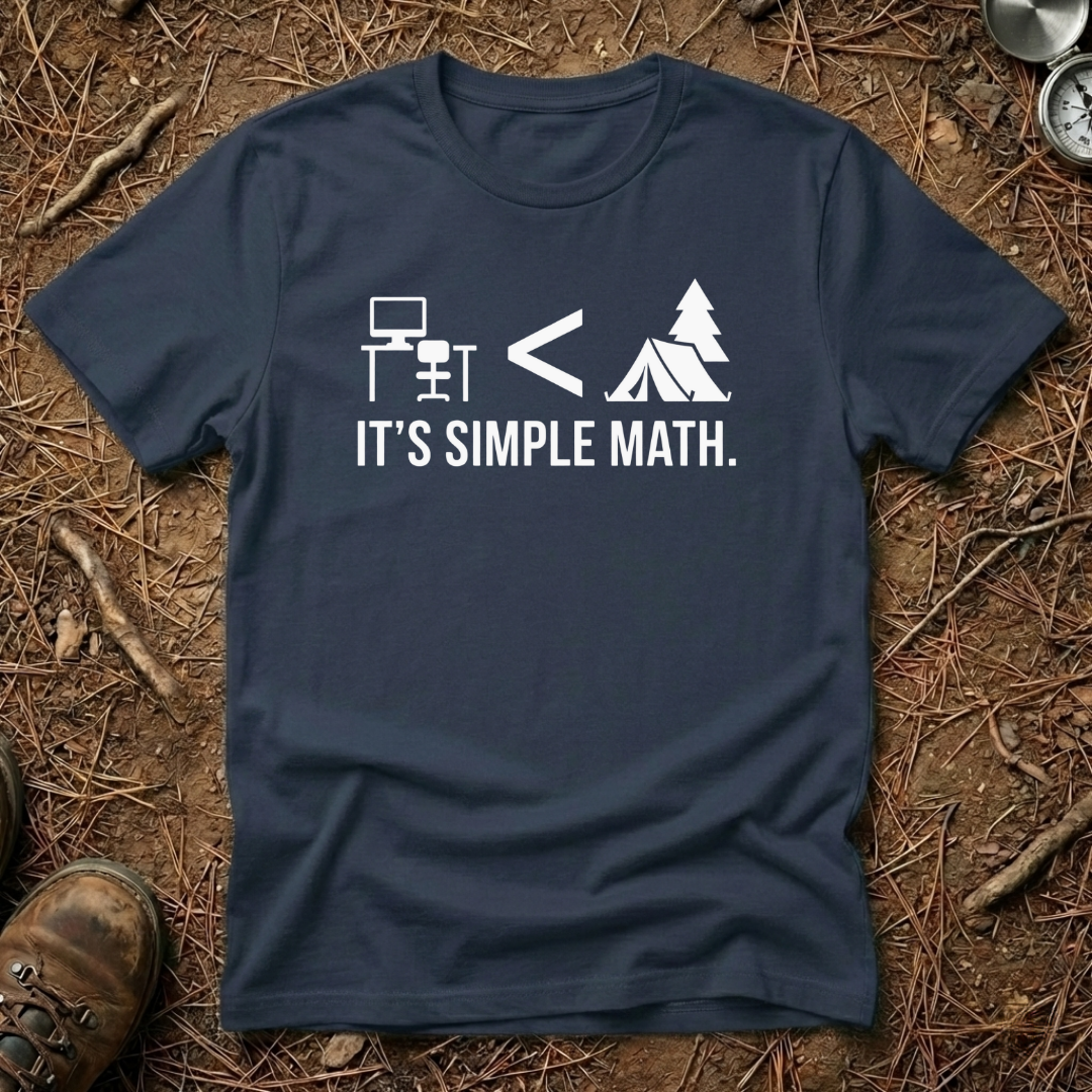 Nature > Office. It's Simple Math T-Shirt