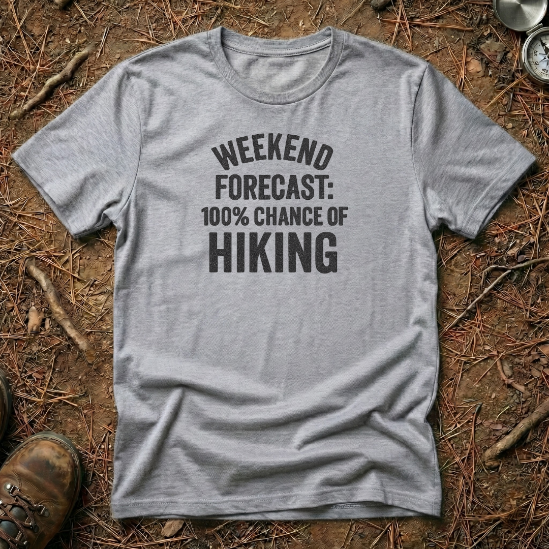 Weekend Forecast: 100% Chance of Hiking Tee