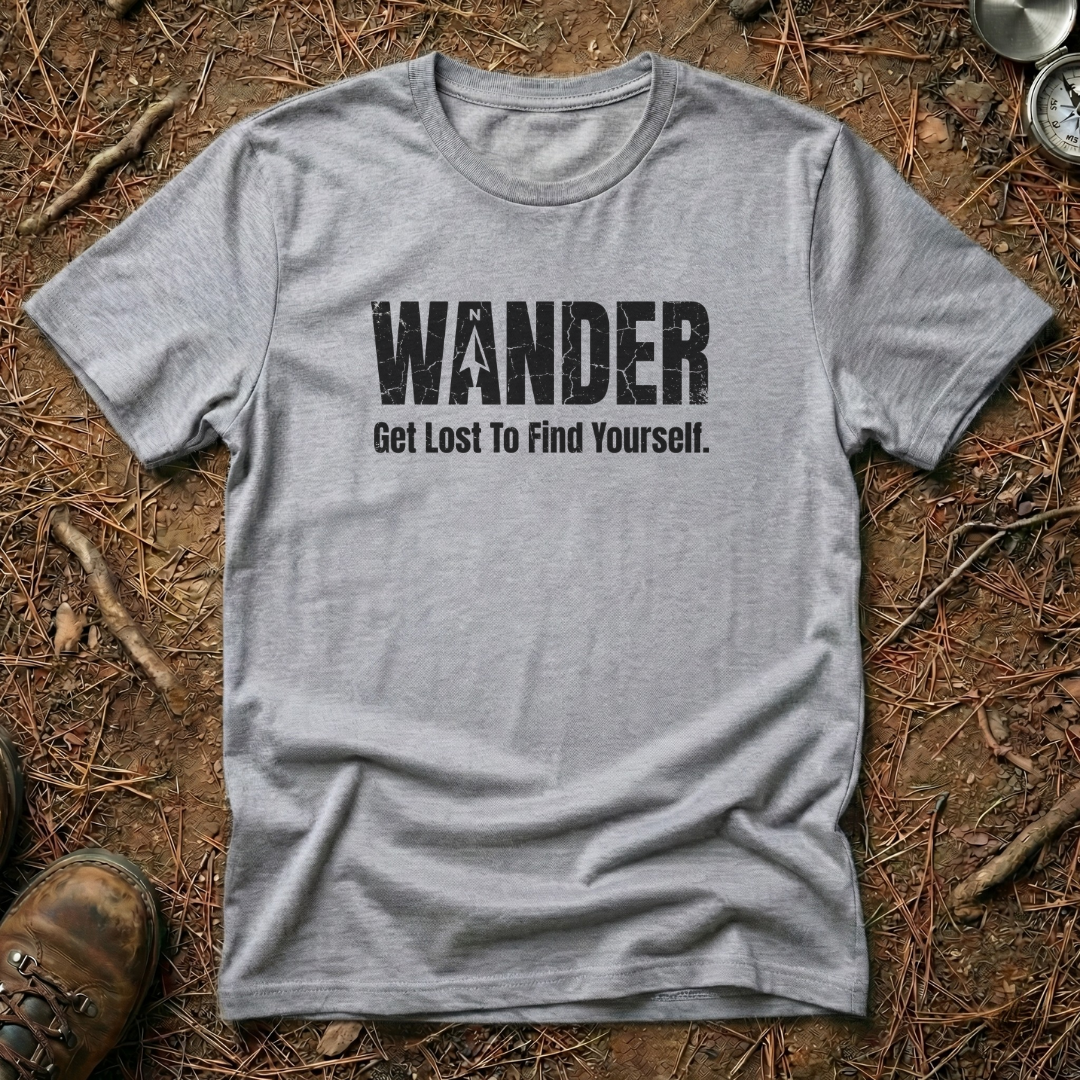 Wander. Get Lost To Find Yourself T-Shirt