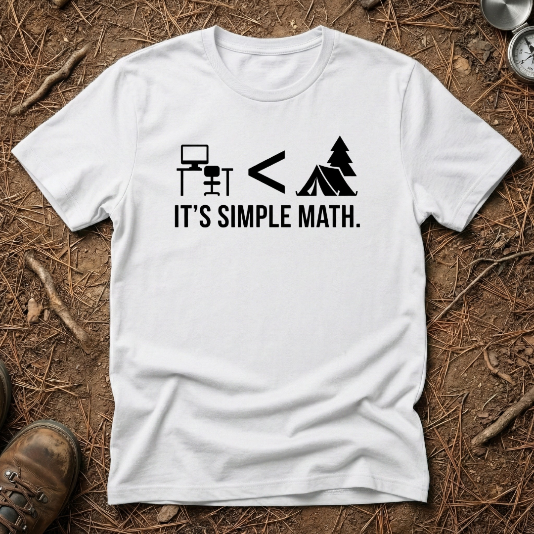 Nature > Office. It's Simple Math T-Shirt